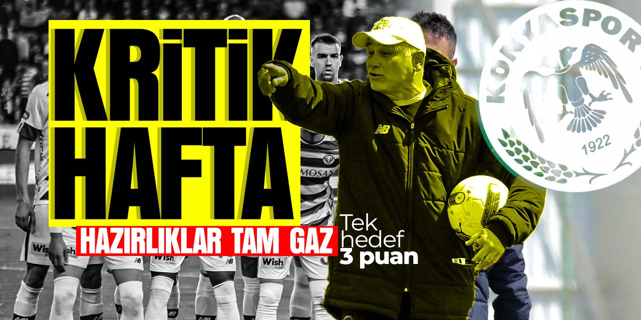 Konyaspor'un kritik haftasında hazırlıklar tam gaz!