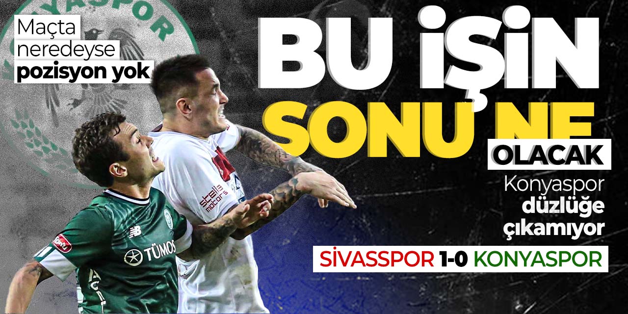 Konyaspor yine mağlup! Bu işin sonu ne olacak? Maçta neredeyse pozisyon yok
