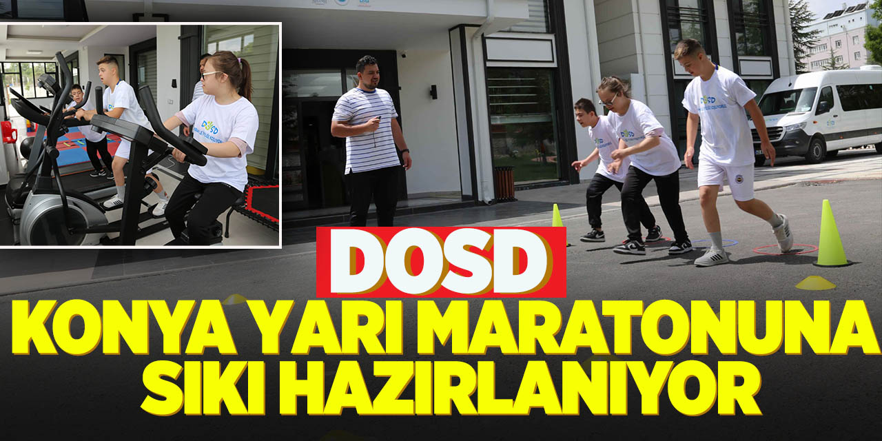 DOSD Konya yarı maratonuna sıkı hazırlanıyor