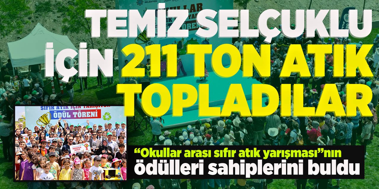 Temiz Selçuklu için 211 ton atık topladılar