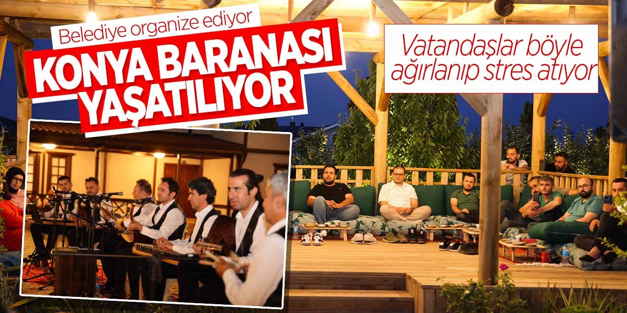 Belediye organize ediyor, 'Konya Baranası' yaşatılıyor. Vatandaşlar böyle stres atıyor