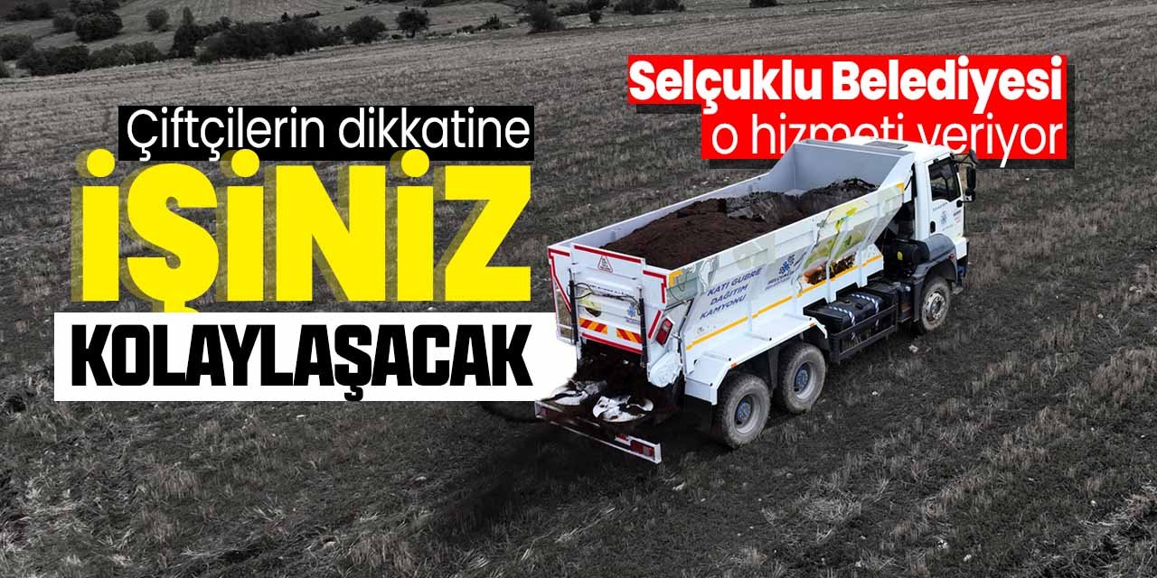 Konyalı çiftçilerin dikkatine! Selçuklu Belediyesi'nin verdiği hizmetle işler daha da kolaylaştı
