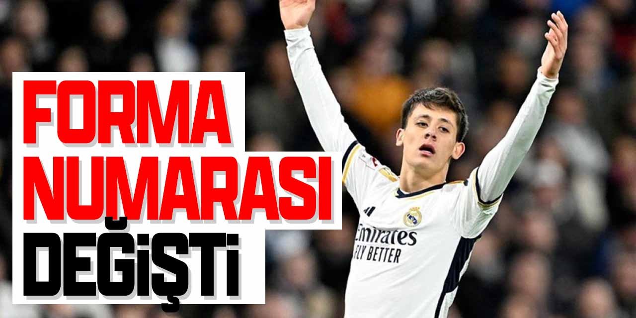 Real Madrid'in genç yeteneği Arda Güler'in forma numarası değişti! En son 24 numaralı formayı giyiyordu işte yenisi...