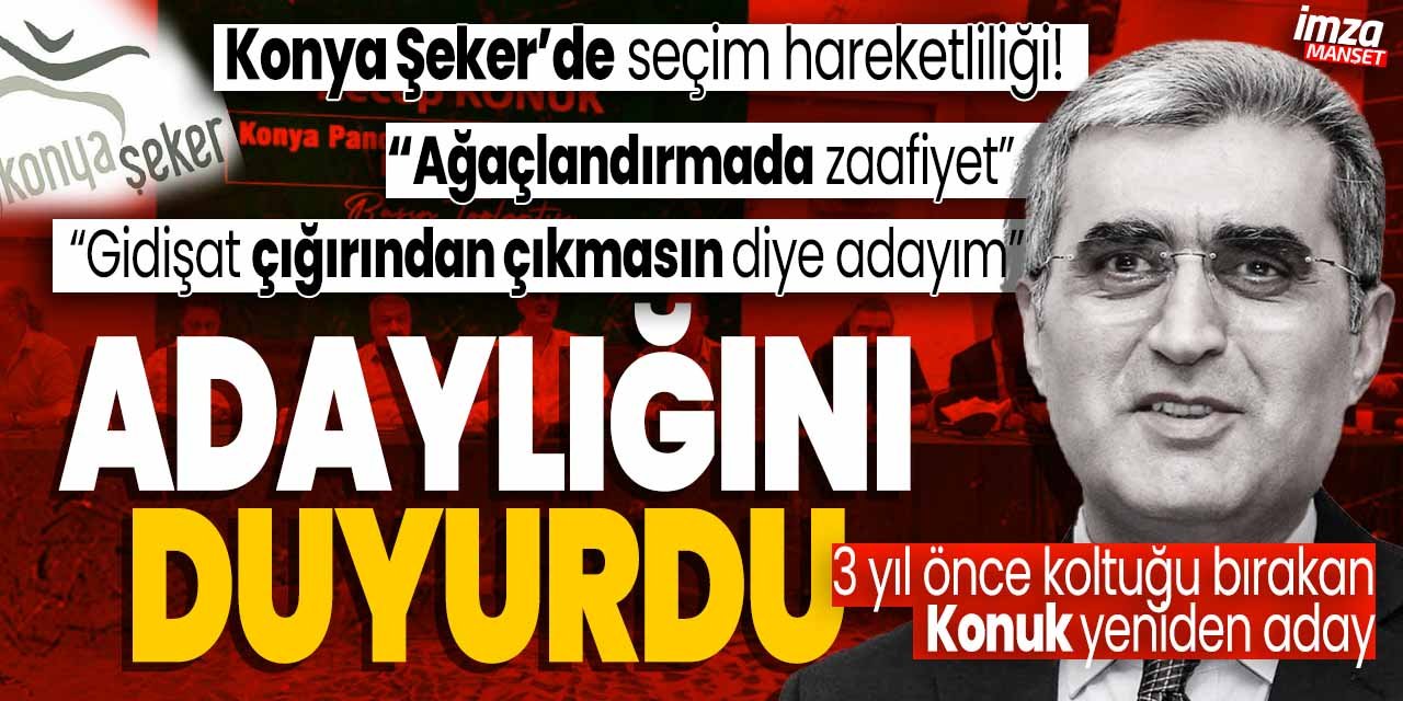 Recep Konuk Konya Şeker'e aday oldu, sert konuştu! "Biz size bu kurumu yok edin diye mi devrettik"