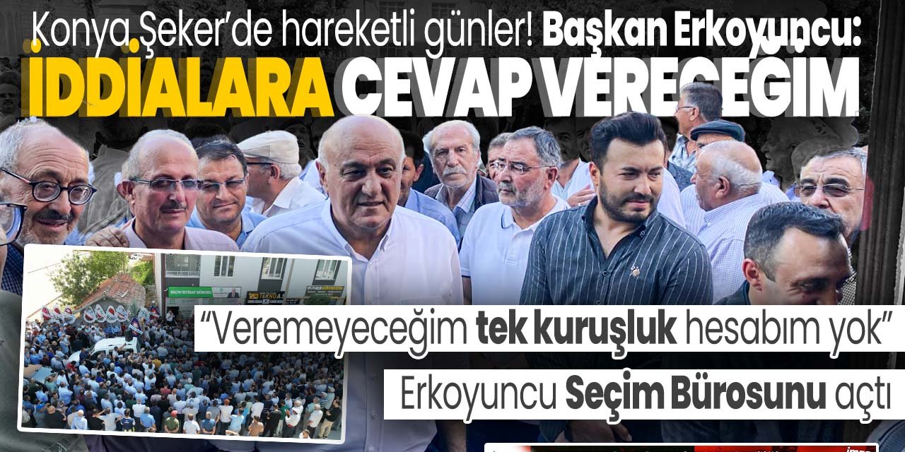 PANKOBİRLİK Başkanı Erkoyuncu seçim bürosunu açtı, net konuştu! "Veremeyeceğim tek kuruşluk hesabım yok"