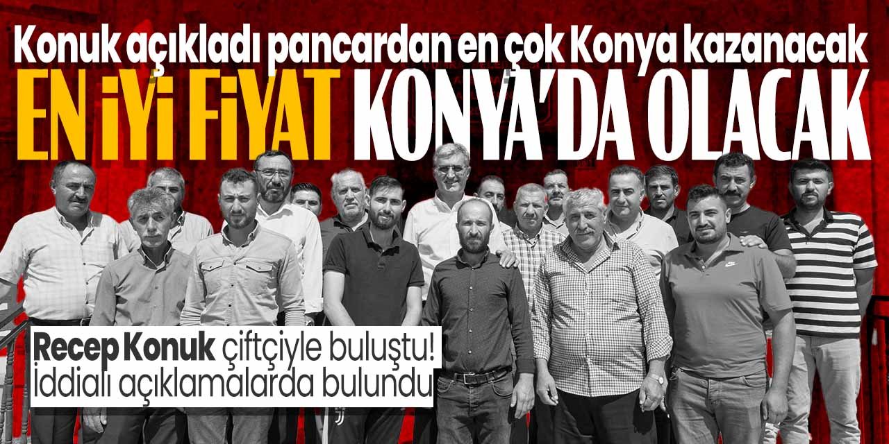 Recep Konuk'tan çiftçiye iddialı açıklama: Konya çiftçisi pancarda herkesten çok kazanacak