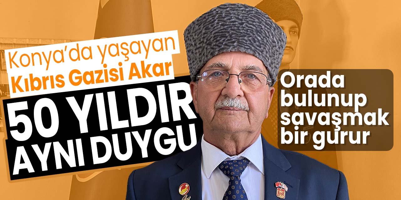 Konyalı Kıbrıs Gazisi yaşadıklarını 50 yıl sonra anlattı! Orada savaşmak bir gurur meselesi