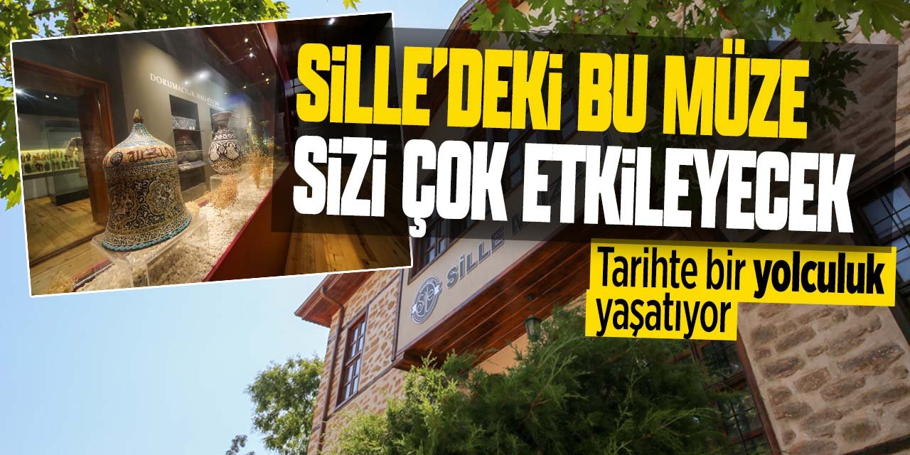 Gezilecek yer mi arıyorsunuz? Konya'daki bu müze sizi çok etkileyecek! Adeta tarihte bir yolculuğa çıkarıyor