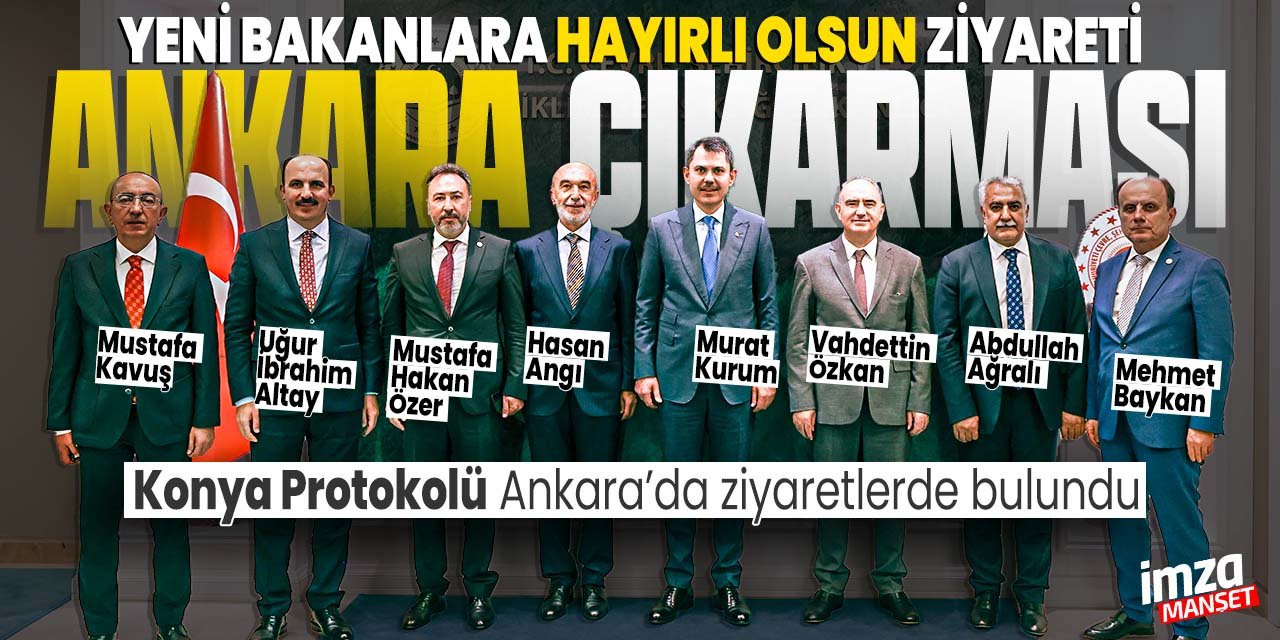 Konya protokolünden Ankara çıkarması! Yeni bakanlara 'hayırlı olsun' ziyareti