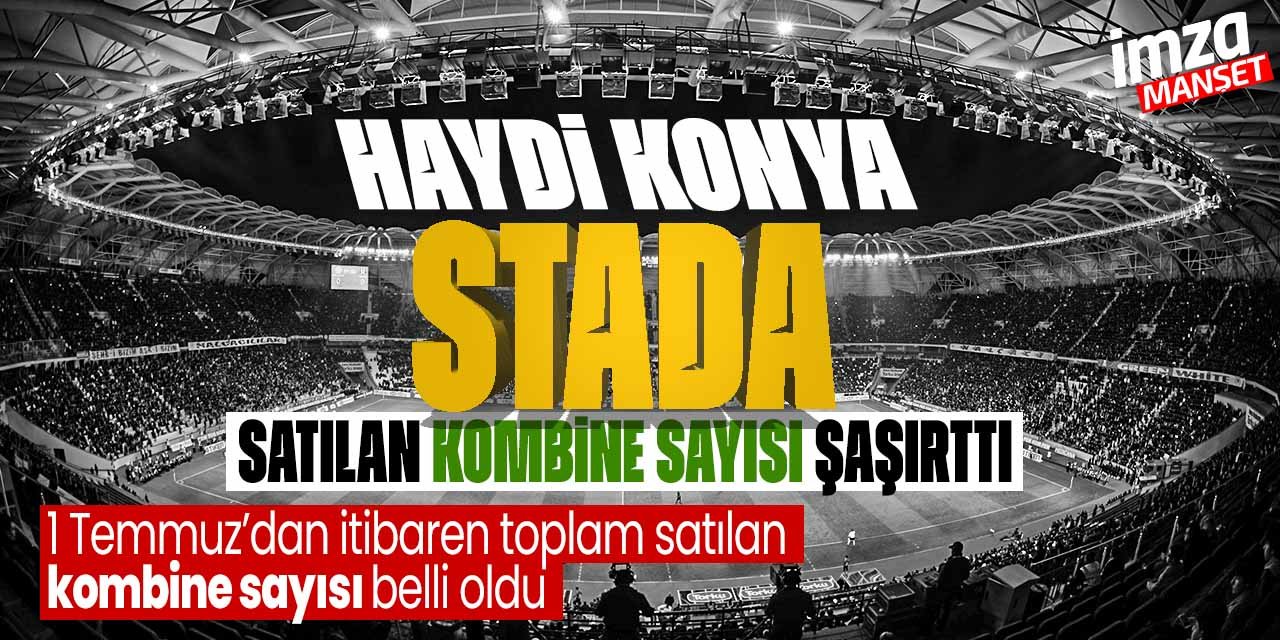 Konyaspor taraftarı stadı dolduracak mı? Sezon başlamadan satılan kombine sayısı şaşırttı