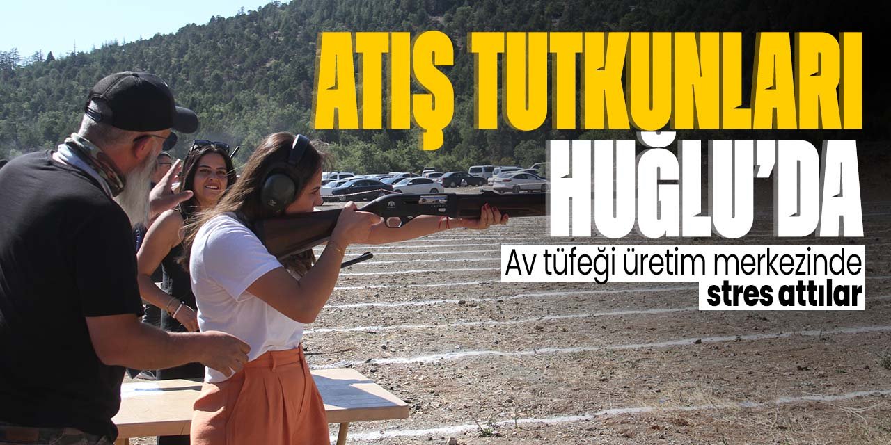Atış tutkunları Konya'da bulunan av tüfeği üretim tesisinde stres attı!