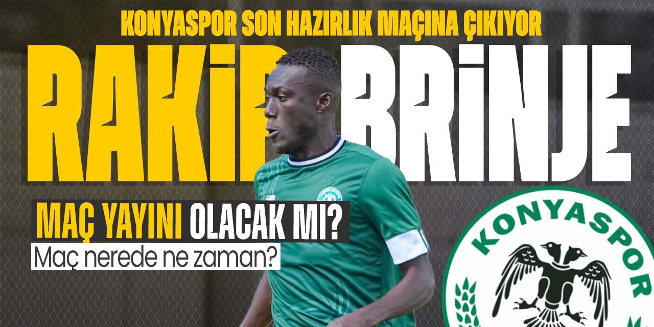 Konyaspor son hazırlık maçına Brinje karşısında çıkıyor! Maç nerede, ne zaman, yayın olacak mı?