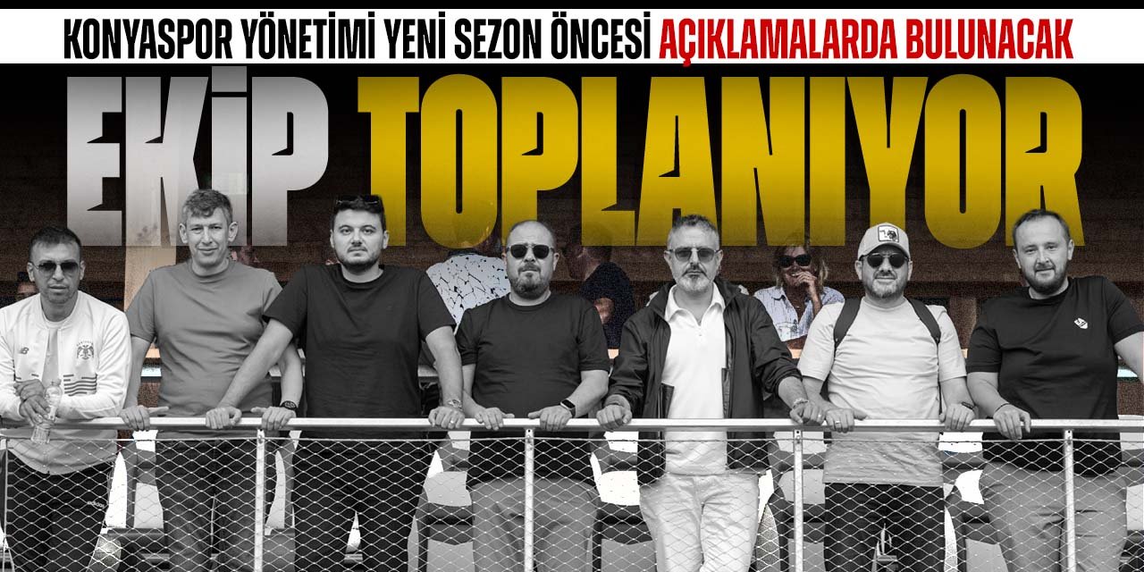 Konyaspor Yönetimi yeni sezon öncesi toplanacak! Basına açıklamalarda bulunacak