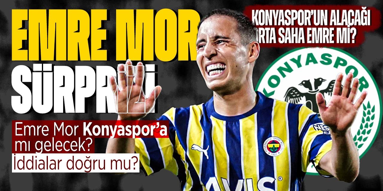 Konyaspor'a bir Fenerbahçe'den oyuncu daha! Alacağı orta saha Emre Mor mu olacak?