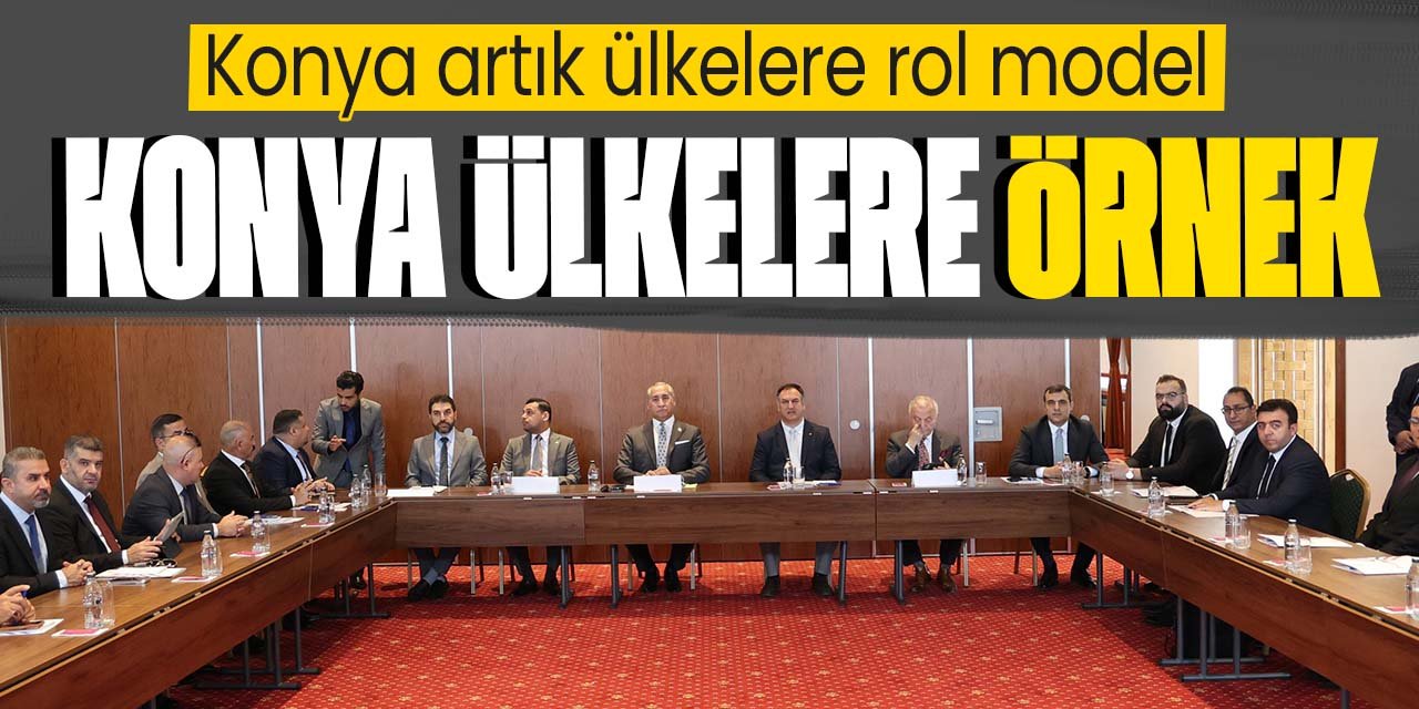 Akıllı Şehir Konya, artık ülkelere rol model oluyor!