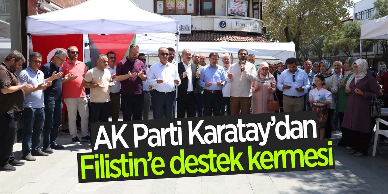 AK Parti Karatay'dan Filistin'e destek kermesi!