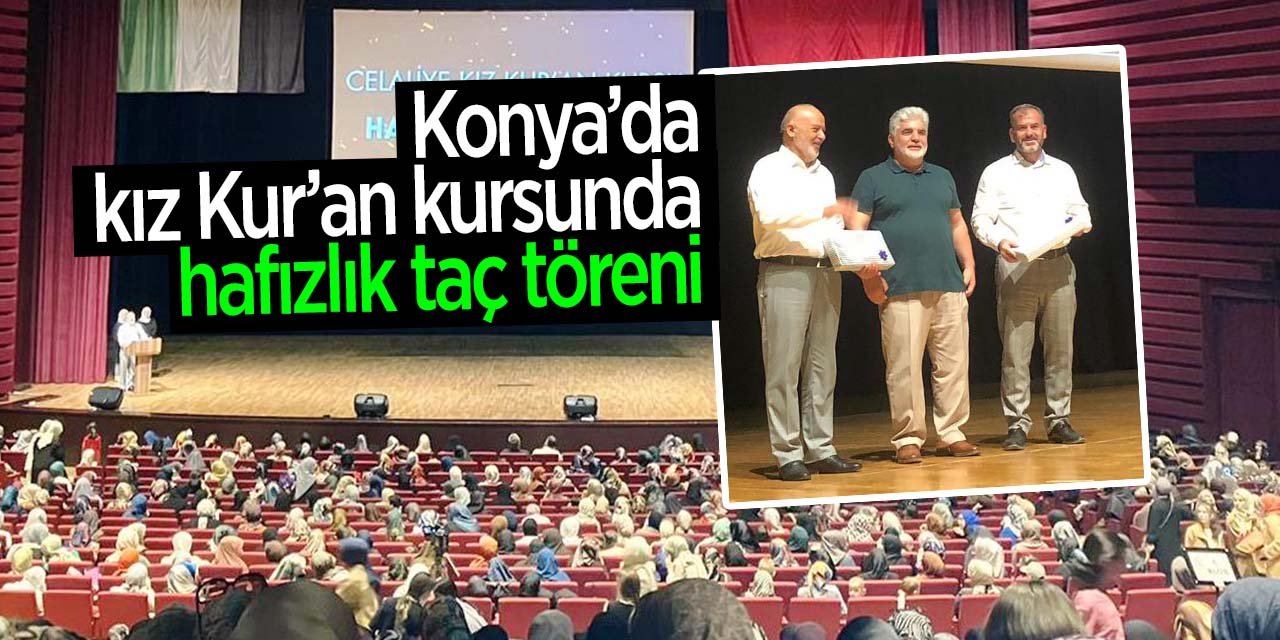 Konya'da kız Kur'an kursunda hafızlık taç giyme töreni