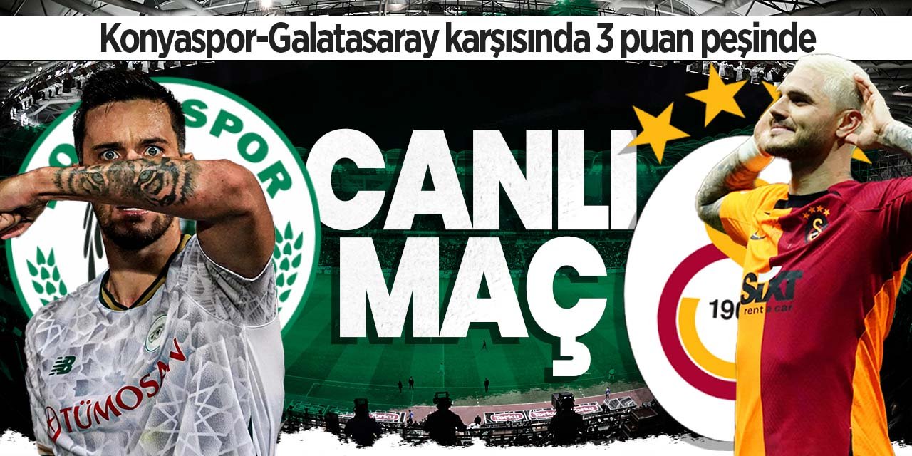 Konyaspor 1-2 Galatasaray CANLI (Maç sonucu)