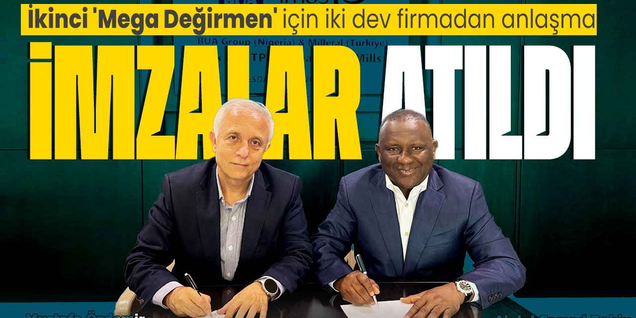 'Mega Değirmen' için iki dev firmadan anlaşma! İngiltere'de imzayı attılar