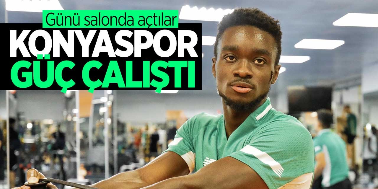 Konyaspor günü salonda açtı! Kayseri maçına güç antrenmanı yaptılar