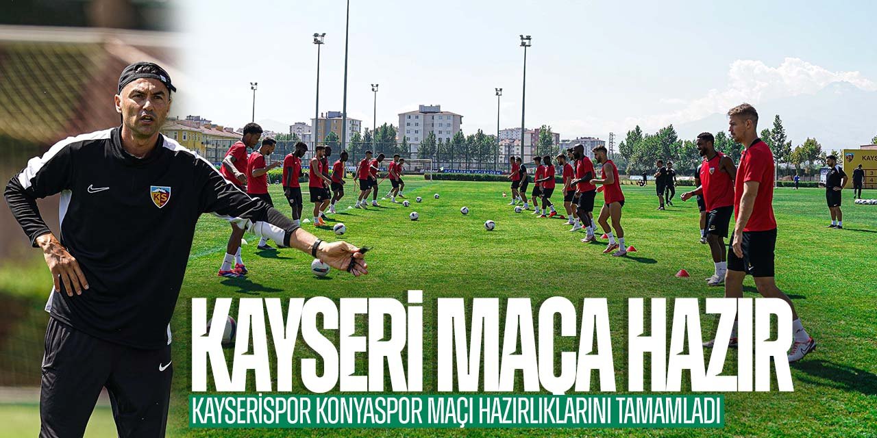 Konyaspor'un yarın konuk edeceği Kayserispor mücadeleye hazır