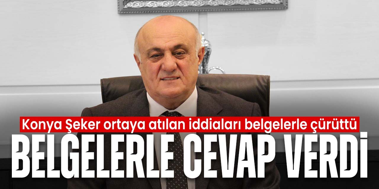 Konya Şeker, hakkındaki iddiaları belgelerle çürüttü! İşte ortaya atılan iddialar
