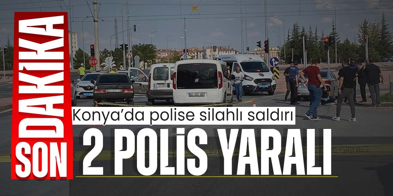 Konya'da polise silahlı saldırı! 2 polis yaralandı