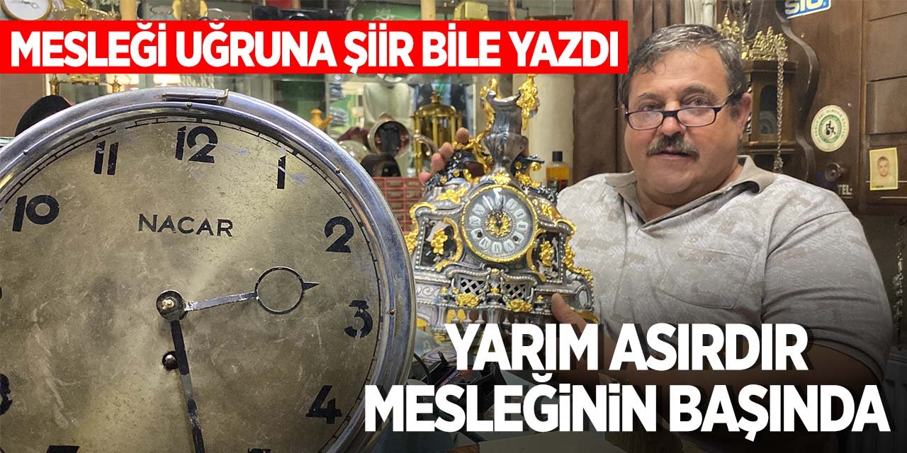 10 yaşında bu mesleğe başladı! Uğrunda şiir bile yazdı