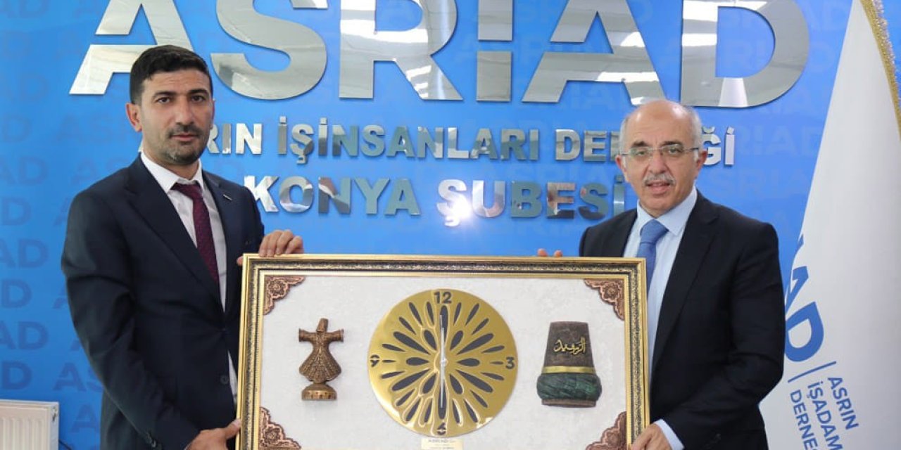 ASRİAD Genel Başkanı Konya’da! İş dünyasıyla buluştu