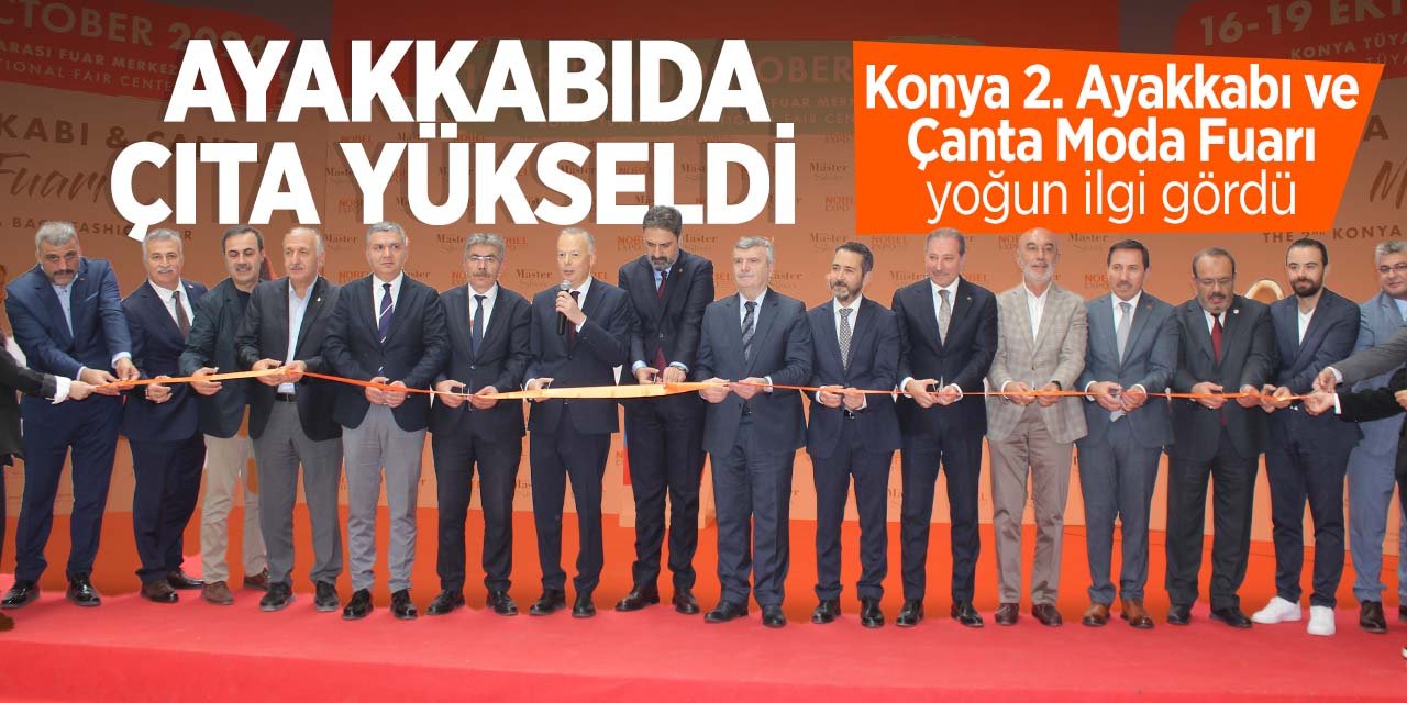 Ayakkabıda çıta yükseldi! Konya'da ayakkabı fuarı rüzgarı esti