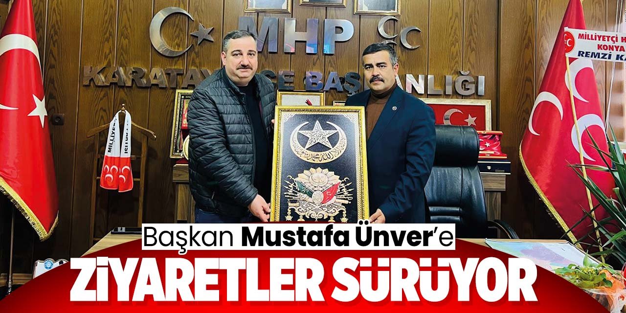 Başkan Mustafa Ünver'e hayırlı olsun ziyaretleri sürüyor