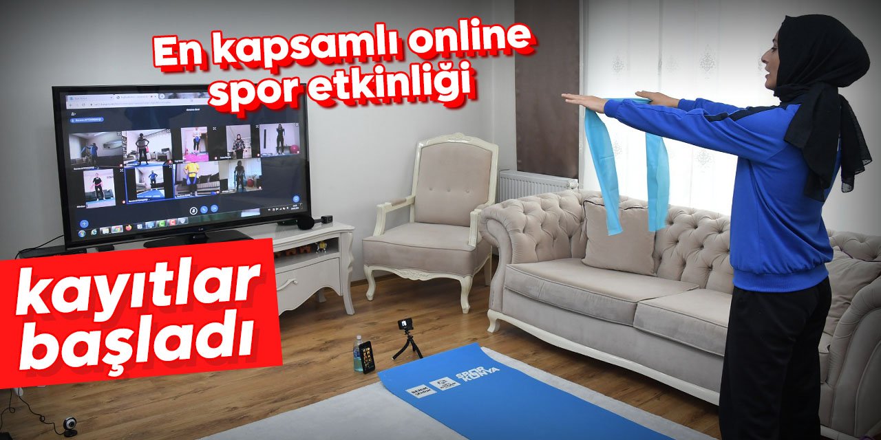 Türkiye'nin en kapsamlı 'Online Spor' etkinliği başlayacak! Kayıtlar başladı