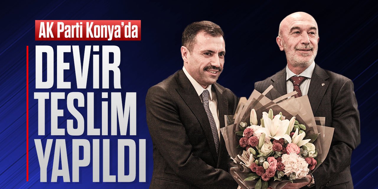 AK Parti Konya'da devir teslim yapıldı! Eski başkan Angı görevi Özgökçen'e devretti