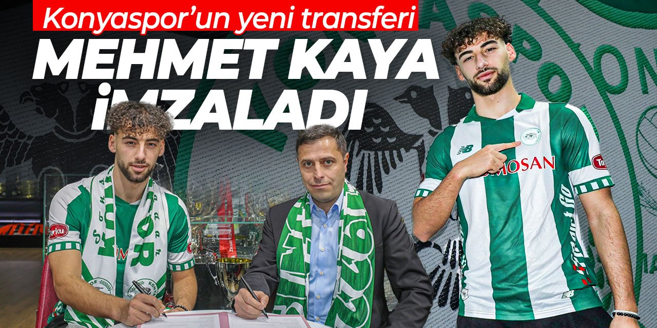 Konyaspor yeni transferi Mehmet Kaya'yı duyurdu