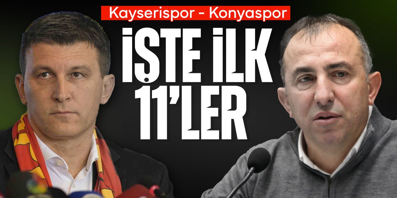 Kayserispor - Konyaspor maçının ilk 11'leri belli oldu!