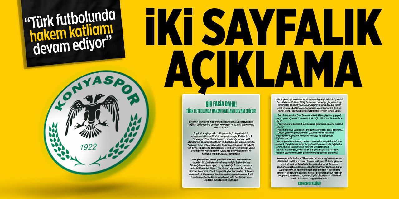 Konyaspor'da iki sayfalık hakem açıklaması