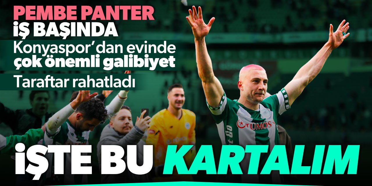 Konyaspor'dan çok önemli galibiyet: Taraftar rahatladı