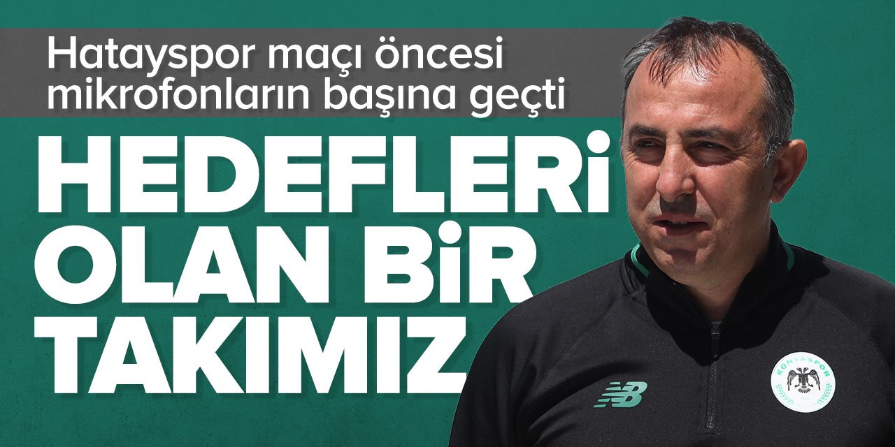 Recep Uçar: "Hedefleri olan bir takımız, iyi bir sonuçla şehrimize dönmek istiyoruz"