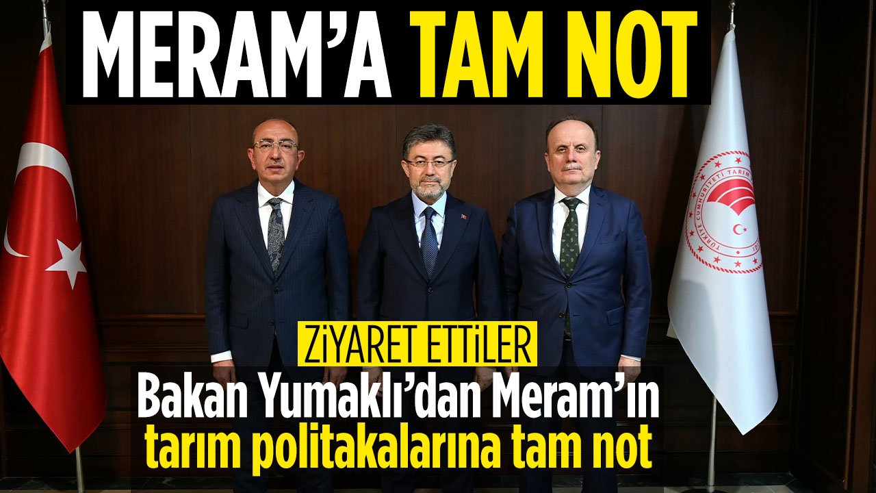 Meram'ın tarım politikasını Bakan Yumaklı ile konuştular... Bakandan tam not