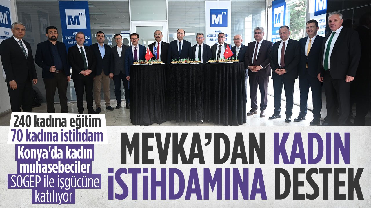 70 kadın muhasebeciye iş kapısı aralandı... MEVKA'dan kadın istihdamında destek