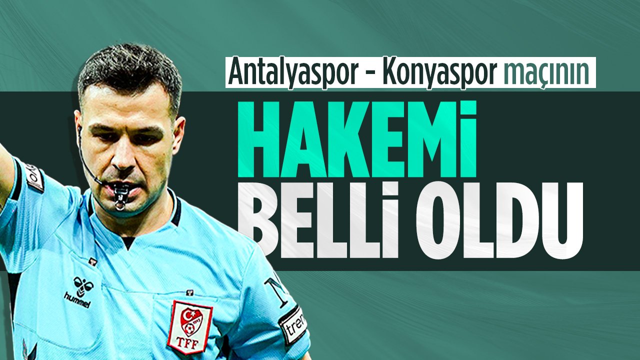 Antalyaspor - Konyaspor maçının hakemi belli oldu