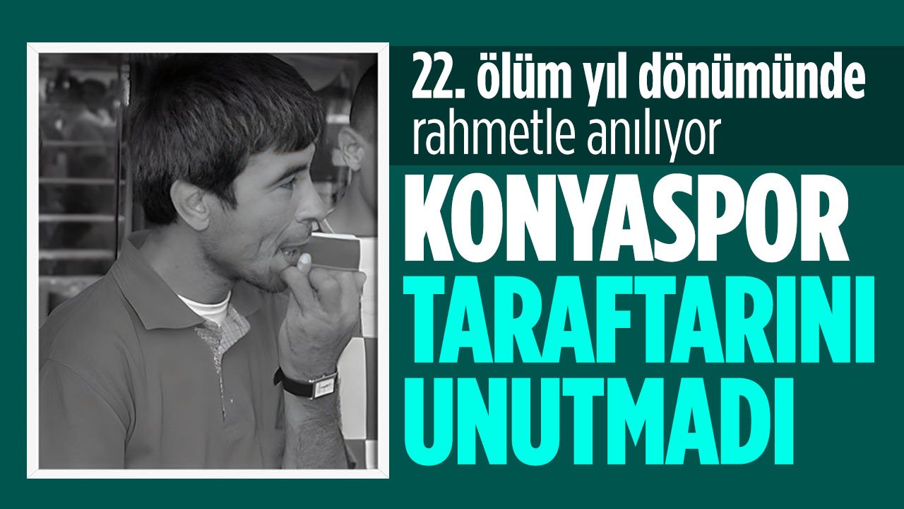 Konyaspor bayrağını asarken hayatını kaybetmişti: Ölüm yıl dönümünde unutulmadı
