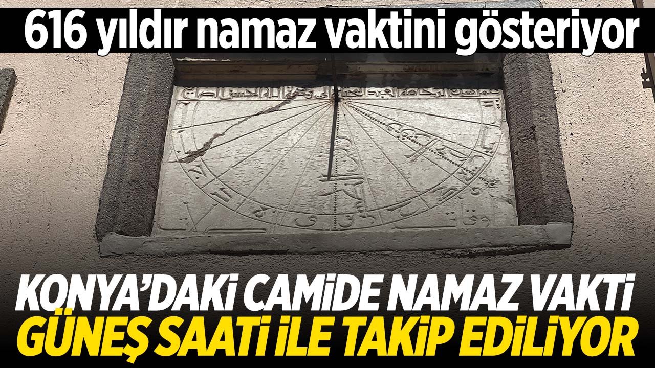 Konya'daki camide 616 yıldır namaz vaktini gösteriyor