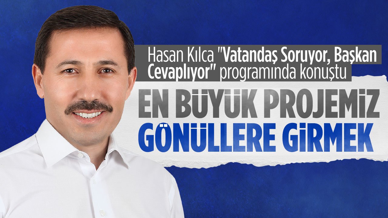 Konyalı Belediye Başkanı Hasan Kılca: En büyük projemiz gönüllere girmek