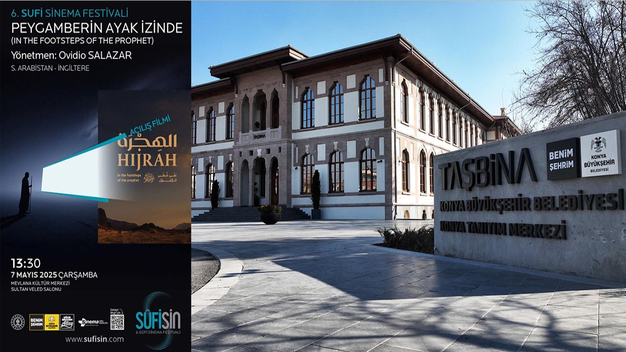 Konya’da 6. Sufi Sinema Festivali Başlıyor!