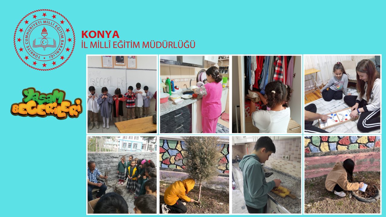 Konya'da Öğrenciler "Yaşam Becerileri" Projesi İle Hayata Hazırlanıyor!