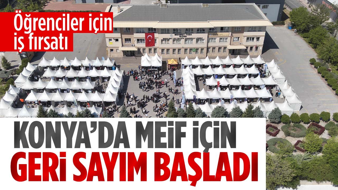 Konya'yı istihdam fuarı heyecanı sardı: MEİF için geri sayım