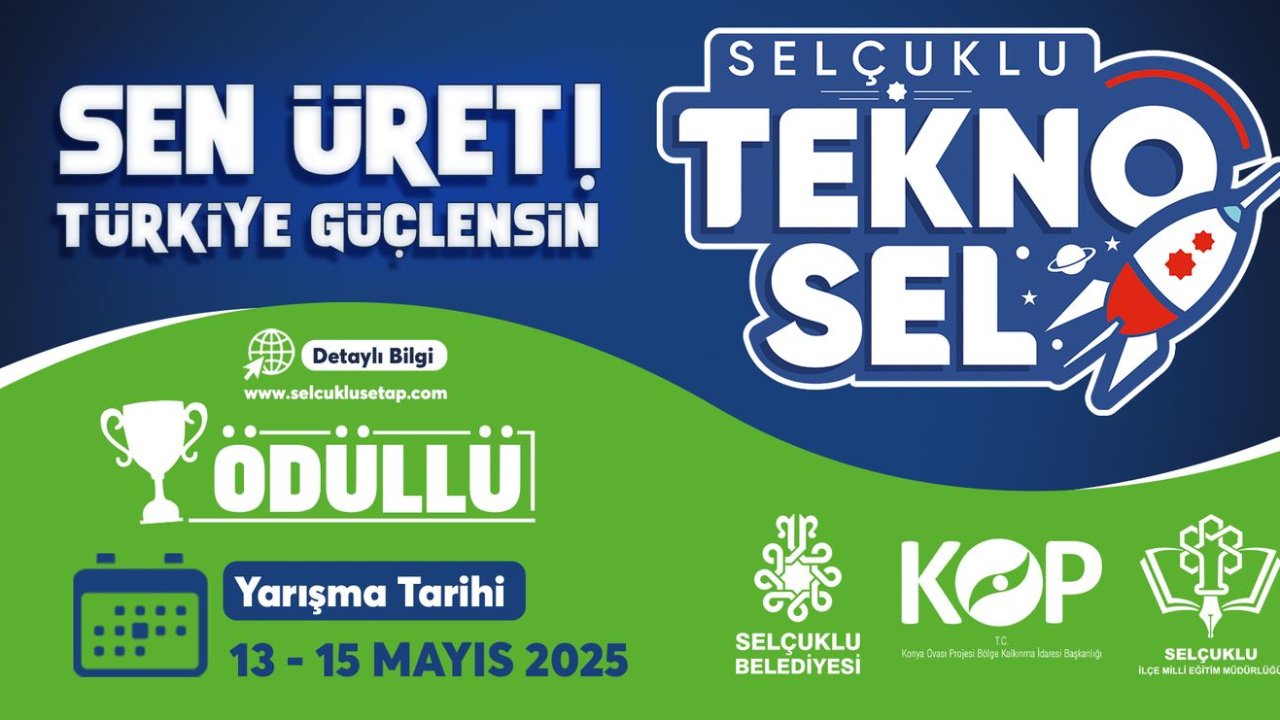 Selçuklu’da TEKNO-SEL Heyecanı Başlıyor!