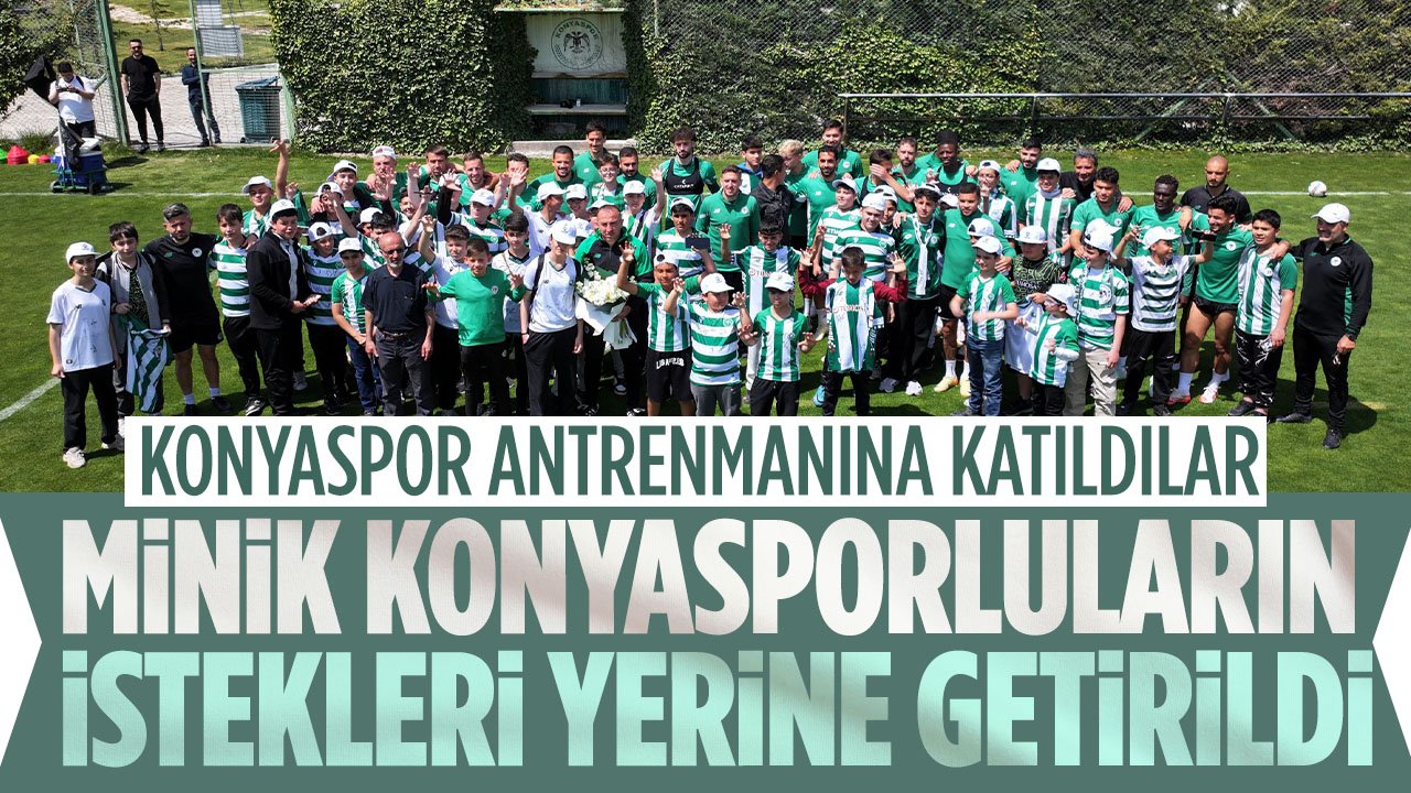 Minik Konyasporluların istekleri yerine getirildi: