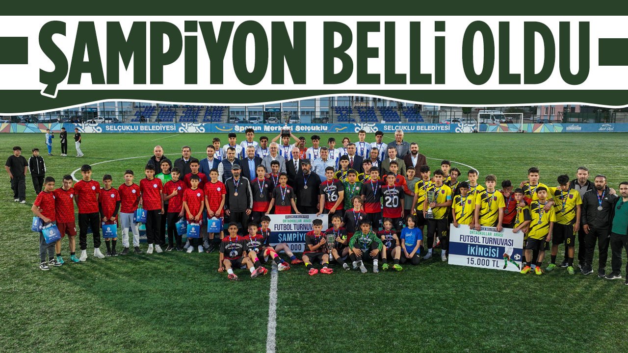Selçuklu Belediyesi Ortaokullar Arası Futbol Turnuvası'nda şampiyon belli oldu